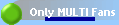 Only MULTI Fans